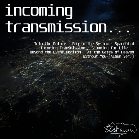 Incoming Transmission